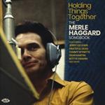 Variours Artist - Merle Haggard  Holding Things Together